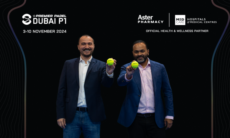 Dubai Premier Padel P1 Selects Medcare and Aster Pharmacy as Official Health and Wellness Partner